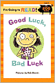 I'm Going to Read (Level 3): Good Luck, Bad Luck