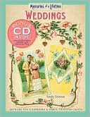 Memories of a Lifetime: Weddings: Artwork for Scrapbooks & Fabric-Transfer Crafts