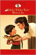 Rikki-Tikki-Tavi Moves In (The Jungle Book Series #1)