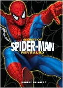 Secrets of Spider-Man Revealed