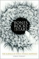 download Bones, Rocks and Stars : The Science of When Things Happened book