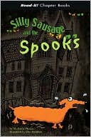 Silly Sausage and the Spooks