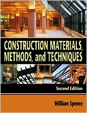 Construction Materials, Methods, and Techniques
