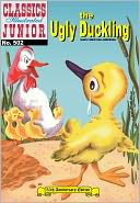 The Ugly Duckling - Classics Illustrated Junior #502 (NOOK Comics with Zoom View) by Hans Christian Andersen: NOOK Book Cover