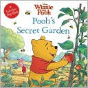 Pooh's Secret Garden (Winnie the Pooh Series)