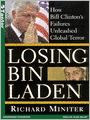 Losing Bin Laden: How Bill CLinton's Failures Unleashed Global Terror