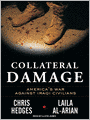 Collateral Damage: America's War Against Iraqi Civilians