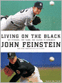 Living on the Black: Two Pitchers, Two Teams, One Season to Remember