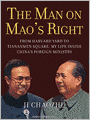The Man on Mao's Right: From Harvard Yard to Tiananmen Square, My Life Inside China's Foreign Ministry