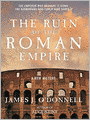 The Ruin of the Roman Empire: A New History