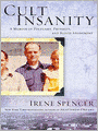 Cult Insanity: A Memoir of Polygamy, Prophets, and Blood Atonement