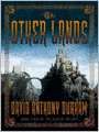 The Other Lands: Acacia Trilogy, Book 2