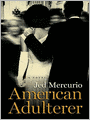 American Adulterer: A Novel