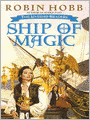 Ship of Magic (Liveship Traders Series #1)