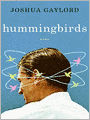 Hummingbirds: A Novel