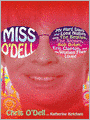 Miss O'Dell: My Hard Days and Long Nights with The Beatles,The Stones, Bob Dylan, Eric Clapton, and the Women They Loved