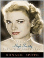 High Society: The Life of Grace Kelly