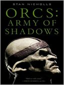 Army of Shadows: Orcs: Bad Blood Series, Book 2
