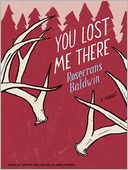 You Lost Me There by Rosecrans Baldwin: Audio Book Cover