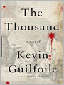 The Thousand: A Novel
