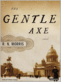 The Gentle Axe: Porfiry Petrovich Series, Book 1