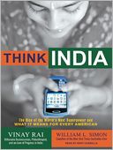Think India: The Rise of the World's Next Superpower and What It Means for Every American