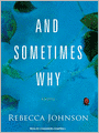 And Sometimes Why: A Novel