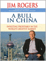 A Bull in China: Investing Profitably in the World's Greatest Market