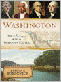 Washington: The Making of the American Capital