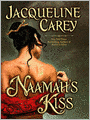 Naamah's Kiss (Kushiel's Legacy Series #7)