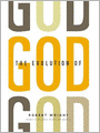 The Evolution of God