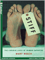 Stiff: The Curious Lives of Human Cadavers