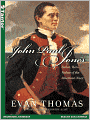 John Paul Jones: Sailor, Hero, Father of the American Navy