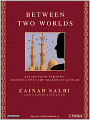 Between Two Worlds: From Tyranny to Freedom: My Escape from the Inner Circle of Saddam