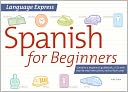 Language Express: Spanish for Beginners