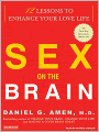 Sex on the Brain: 12 Lessons to Enhance Your Love Life