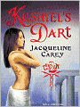 Kushiel's Dart (Kushiel's Legacy Series #1)