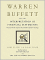 Warren Buffett and the Interpretation of Financial Statements: The Search for the Company with a Durable Competitive Advantage