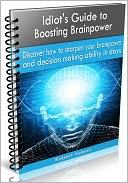 download Idiot's Guide to Boosting Brainpower book