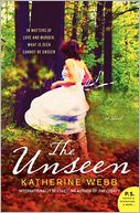 The Unseen: A Novel