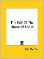 The Fall of the House of Usher and Other Writings: Poems, Tales, Essays, and Reviews