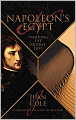 Napoleon's Egypt: Invading the Middle East