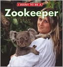 download I Want To Be A Zookeeper book