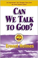 Can We Talk To God