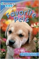 Favorite Pets: Read and Discover (Discovery Kids Series)