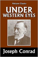 Under Western Eyes by Joseph Conrad