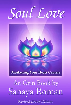 Soul Love: Awakening Your Heart Centers