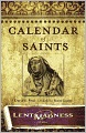 Calendar of Saints: Lent Madness 2012 Edition
