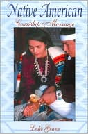 Native American Courtship and Marriage