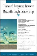 Harvard Business Review on Breakthrough Leadership